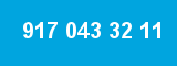 917 043 32 11 917 043 32 11